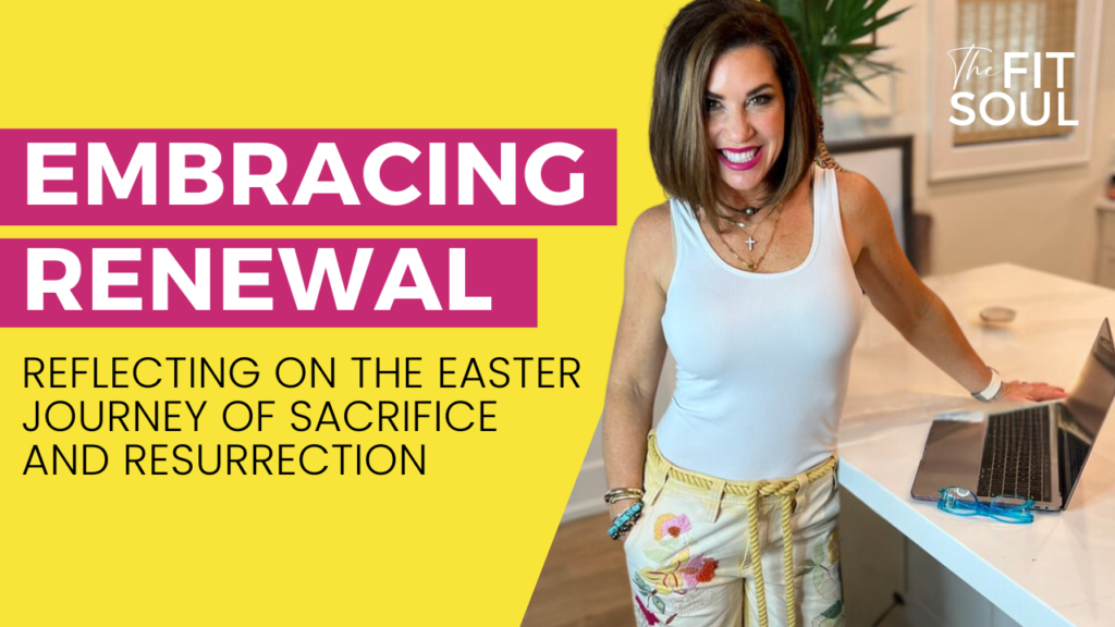 Embracing Renewal: Reflecting on the Easter Journey of Sacrifice and Resurrection